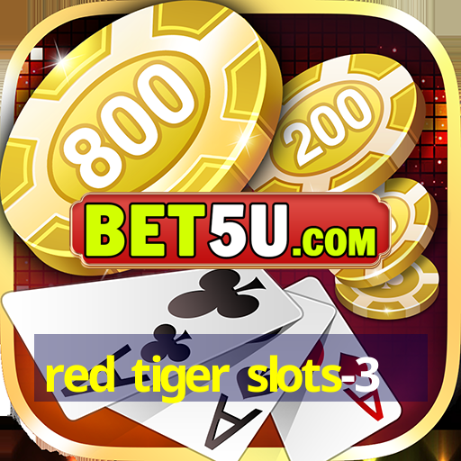 red tiger slots